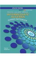 Guided Notebook for MyLab Math for Trigsted/Gallaher/Bodden Intermediate Algebra