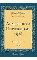 Anales de la Universidad, 1926, Vol. 35 (Classic Reprint)
