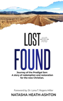 Lost and Found: Journey throgh the Prodigal  Son. A story of redemption and restoration for new Christians