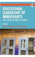 Educational Leadership of Immigrants