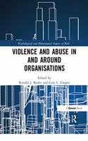 Violence and Abuse In and Around Organisations