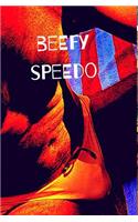 Beefy speedo