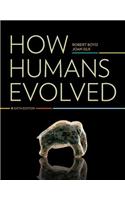 How Humans Evolved