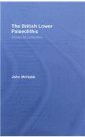 The British Lower Palaeolithic