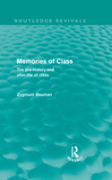 Memories of Class (Routledge Revivals)