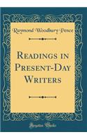 Readings in Present-Day Writers (Classic Reprint)