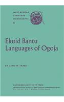 Ekoid Bantu Languages of Ogoja, Eastern Nigeria, Part 1, Introduction, Phonology and Comparative Vocabulary