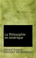 La Philosophie En Amacrique