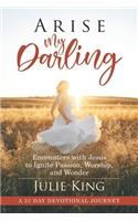 Arise My Darling