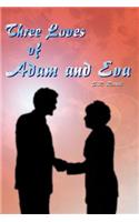 Three Loves of Adam and Eva