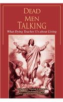 Dead Men Talking