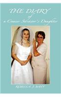 The Diary of a Cancer Survivor's Daughter: (English)
