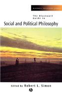 The Blackwell Guide to Social and Political Philosophy