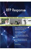 RFP Response A Complete Guide - 2020 Edition