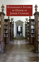 Renaissance Studies in Honor of Joseph Connors, Volumes 1 and 2