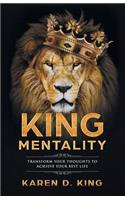 King Mentality
