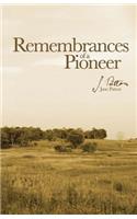 Remembrances of a Pioneer