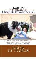 Leash Up's 101 Reasons I Love My Border Collie