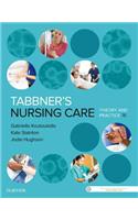 Tabbner's Nursing Care: Theory and Practice