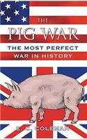 The Pig War