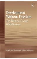 Development Without Freedom