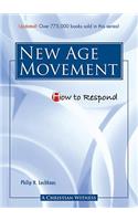 How to Respond to the New Age Movement - 3rd Edition