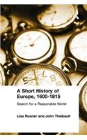 Short History of Europe, 1600-1815