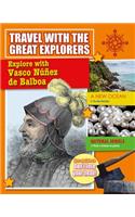 Explore with Vasco Nunez de Balboa