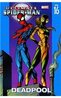 Ultimate Spider-man Vol.16: Deadpool