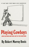 Playing Cowboys