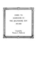 Index to Marriages in The (Baltlimore) Sun, 1851-1860