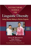 Restructuring Schools for Linguistic Diversity