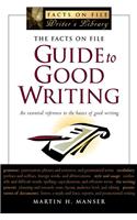 Facts on File Guide to Good Writing