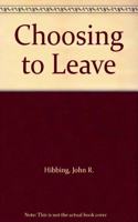 Choosing to Leave