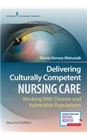 Delivering Culturally Competent Nursing Care