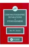 Chromatographic Separations of Stereoisomers