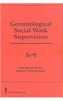 Gerontological Social Work Supervision