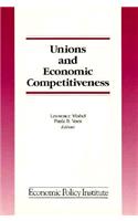 Unions and Economic Competitiveness