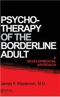 Psychotherapy Of The Borderline Adult