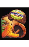 Totally Mushroom Cookbook