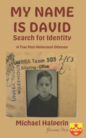 My Name Is David Search for Identity