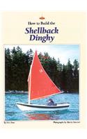 How to Build the Shellback Dinghy