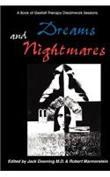 Dreams and Nightmares