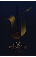 All Things Unforgiven