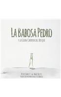 babosa Pedro y la Gran Carrera del Bosque