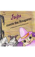 Juju meets the Rougaroo - a Halloween Anti-Bullying book