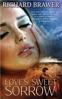 Love's Sweet Sorrow