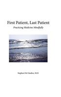 First Patient, Last Patient