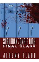 Suburban Zombie High