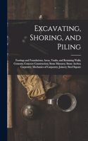 Excavating, Shoring, and Piling